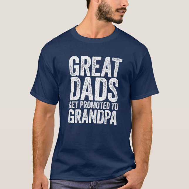 Männer, die große Väter haben, werden für Großvate T-Shirt (Vorderseite)