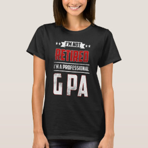 Männer, die ich bin nicht müde ein Berufliches G P T-Shirt