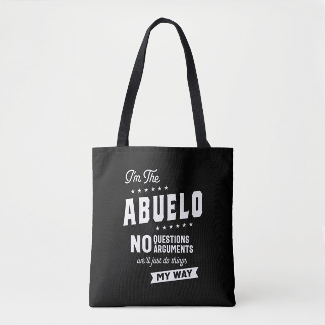 Männer, die ich die Abuelo ohne Fragen Argumente Tasche (Vorderseite)