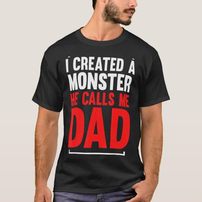 Männer, die ich erschuf ein Monster, das er mich V T-Shirt (Vorderseite)
