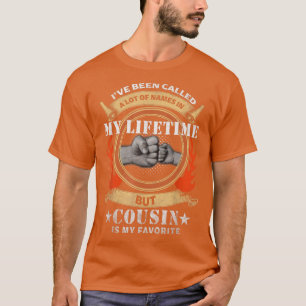 Männer, die ich genannt wurde, viele Namen, aber C T-Shirt