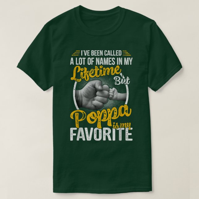 Männer, die ich genannt wurde, viele Namen, aber P T-Shirt (Design vorne)