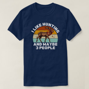 Männer, die ich gerne jagen, vielleicht 3 Leute, d T-Shirt