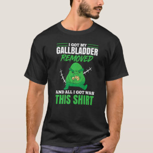 Männer, die ich Got, die Gallenblase entfernt und T-Shirt