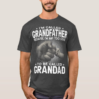 Männer, die ich Großvater nenne, bin ich viel zu C T-Shirt