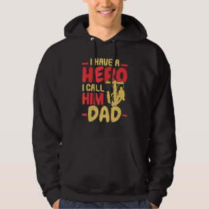 Männer, die ich habe einen Held, den ich ihn Vater Hoodie