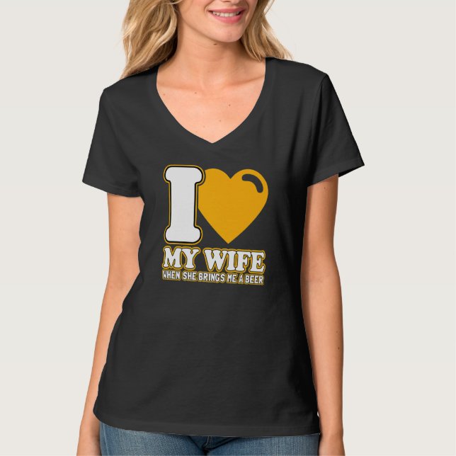Männer, die ich meine Ehefrau Liebe habe, wenn sie T-Shirt (Vorderseite)