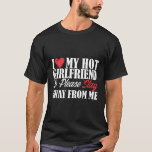 Männer, die ich meiner heißen Freundin Liebe so Bl T-Shirt