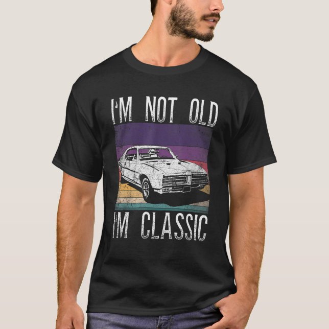Männer, die ich nicht alt bin, ich bin klassisch,  T-Shirt (Vorderseite)