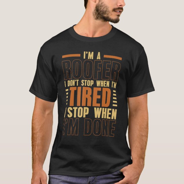 Männer, die ich nicht aufhöre, wenn ich müde bin,  T-Shirt (Vorderseite)