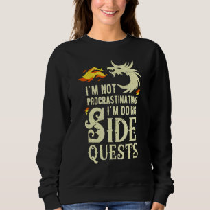 Männer, die ich nicht aufschieben will, machen ich sweatshirt