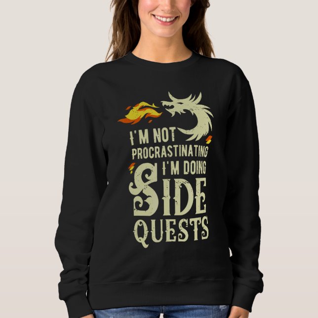 Männer, die ich nicht aufschieben will, machen ich sweatshirt (Vorderseite)