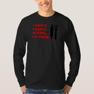 Männer, die ich nicht brauche ein Rezept Ich bin V T-Shirt