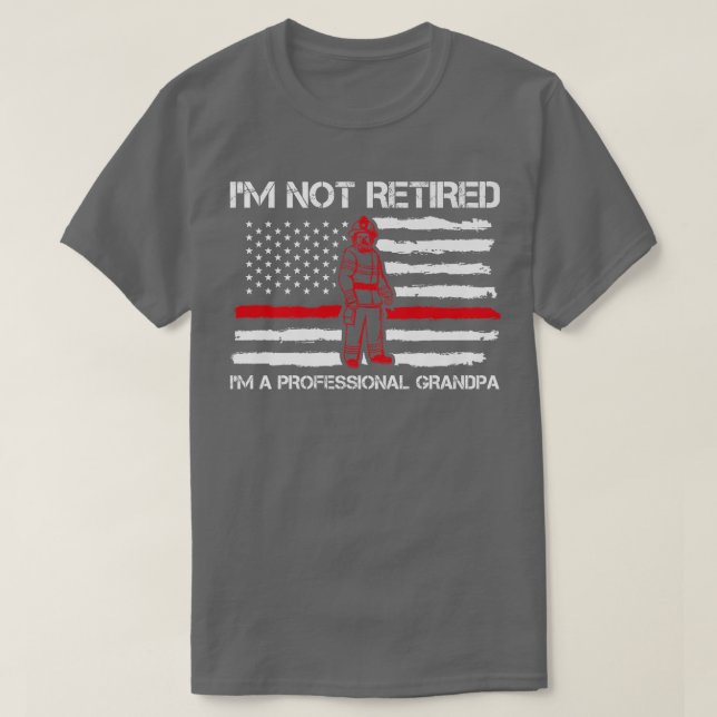 Männer, die ich nicht im Ruhestand bin Großvater F T-Shirt (Design vorne)