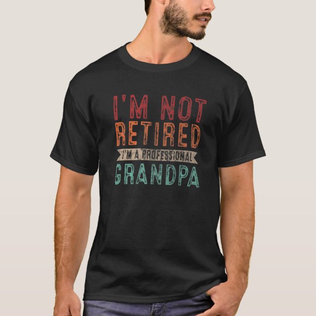 Männer, die ich nicht müde bin, ich bin ein Berufl T-Shirt (Vorderseite)