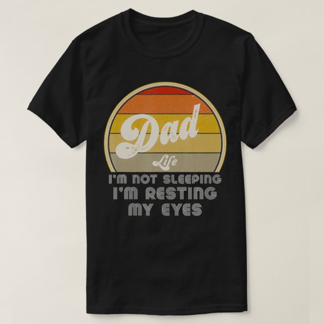 Männer, die ich nicht schlafen, ruhen ich meine Au T-Shirt (Design vorne)