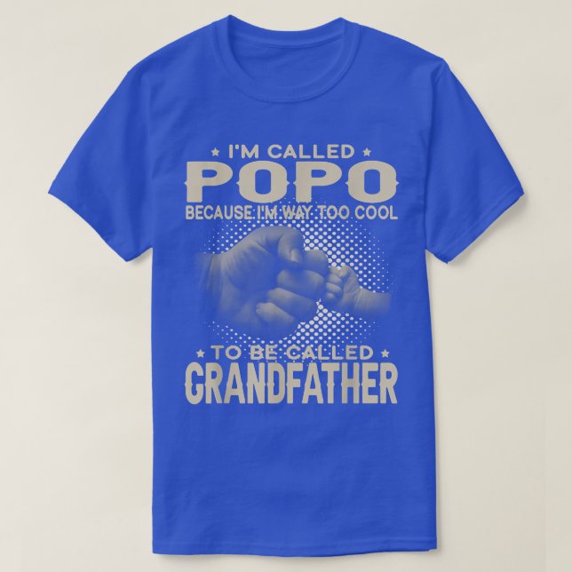 Männer, die ich Popo nenne, bin ich viel zu Cool,  T-Shirt (Design vorne)