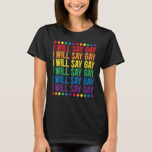 Männer, die ich schwul sagen will für eine sagen L T-Shirt