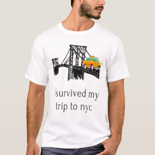 Männer, die ich überlebte meine Reise zum NYC T-Shirt