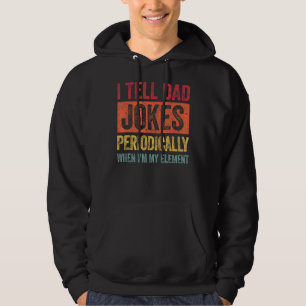 Männer, die ich Vater Witze regelmäßig erzähle, ab Hoodie