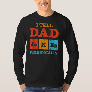 Männer, die ich Vater Witze regelmäßig erzähle, ab T-Shirt