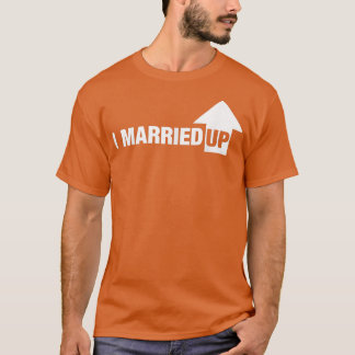 Männer, die ich Verheiratet habe T-Shirt
