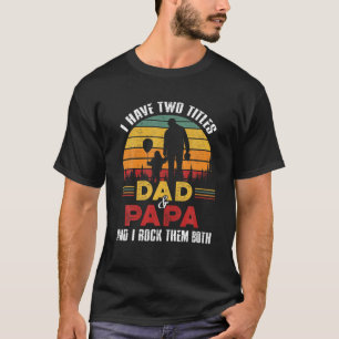 Männer, die ich zwei Titel Vater und Papa lustige  T-Shirt