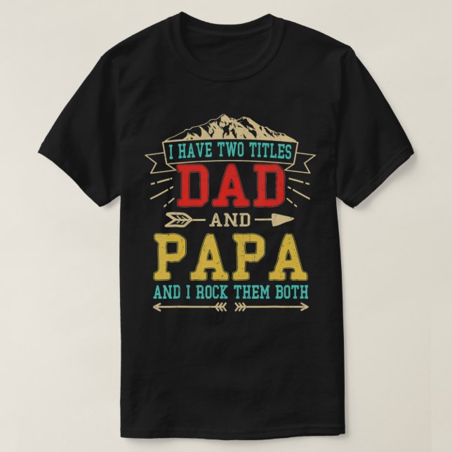 Männer, die ich zwei Titel Vater und Papa lustige  T-Shirt (Design vorne)