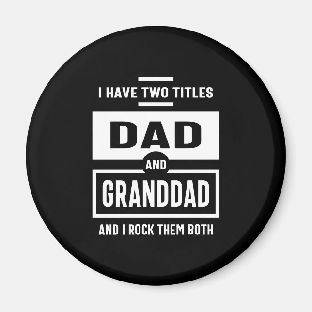Männer, die ich zwei Titeln Vater und Großvater Ge Magnet (Vorne)
