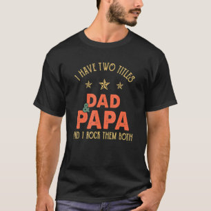 Männer, die ich zwei Titeln Vater und Papa und ich T-Shirt
