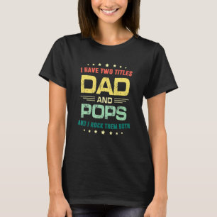 Männer, die ich zwei Titeln Vater und Pop lustige  T-Shirt