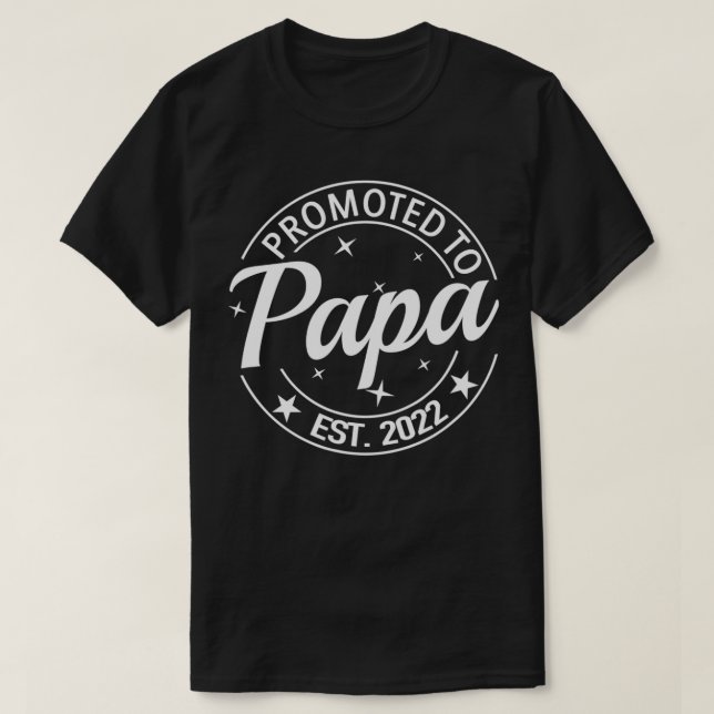 Männer, die nach Papa im Jahr 2022 befördert werde T-Shirt (Design vorne)