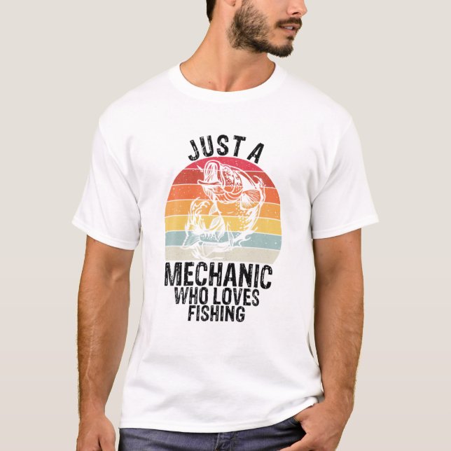 Männer, die nur einen Mechaniker haben, der angeln T-Shirt (Vorderseite)