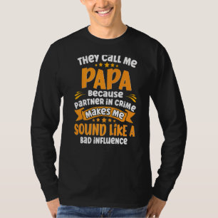 Männer, die sie mich Papa nennen, weil Partner in T-Shirt