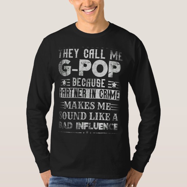Männer, die sie nennen mich G Pop, weil Partner in T-Shirt (Vorderseite)