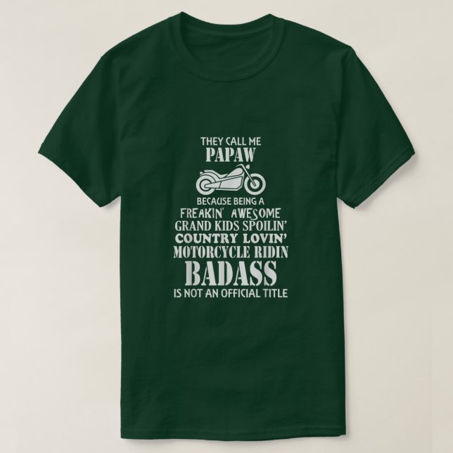 Männer, die sie Papaw Motorrad nennen T-Shirt (Design vorne)