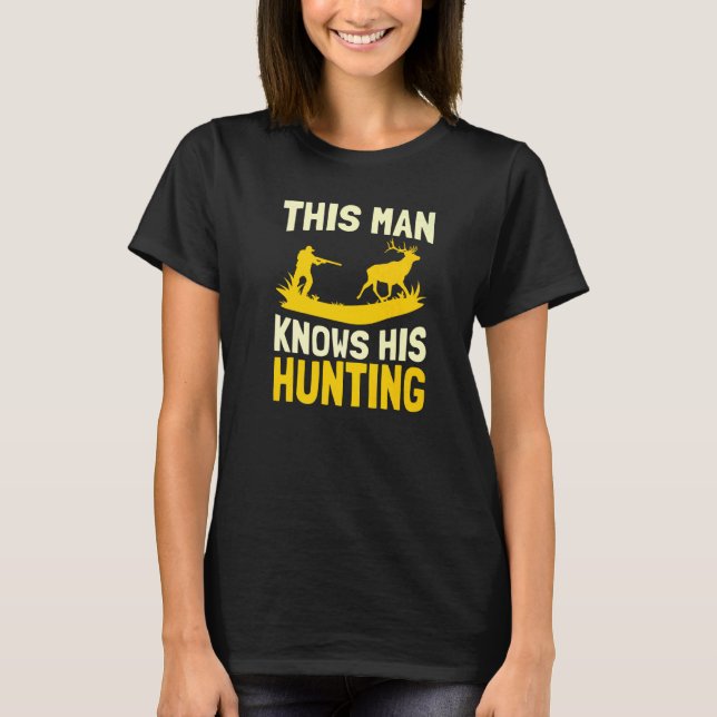Männer Dieser Mann kennt seine Jagdwaldsaison Wi. T-Shirt (Vorderseite)