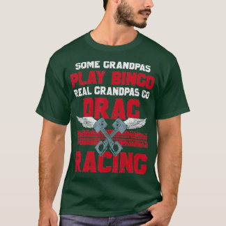 Männer Einige Omas Bingo Echter Drag Racing Rennfa T-Shirt