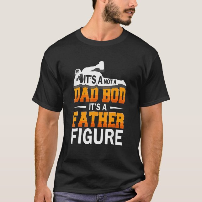 Männer Es ist kein Vater-Bod, es ist Vater Abbildu T-Shirt (Vorderseite)