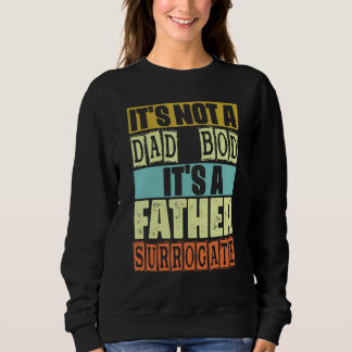 Männer Es ist kein Vater, es ist ein Vater, der Er Sweatshirt