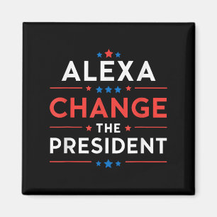 Männer Frauen Alexa ändern den Präsidenten lustige Magnet