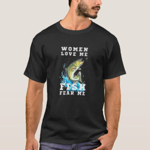 Männer Frauen Liebe Me Fisch Angst mich Fischer Ge T-Shirt