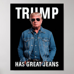 Männer Frauen Trump große Jeans Funny Meme Poster