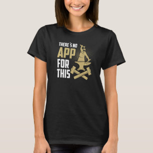 Männer Für diesen Goldschmied gibt es keine App T-Shirt