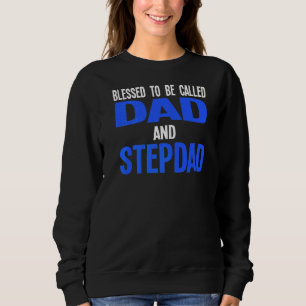 Männer geblasen, um als Vater und Stepdad Bonus Da Sweatshirt