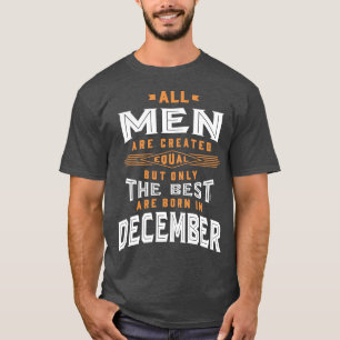 Männer Geboren im Dezember T-Shirt