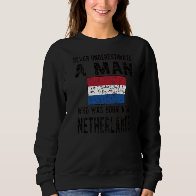 Männer Geboren unter niederländischer Flagge Sweatshirt (Vorderseite)