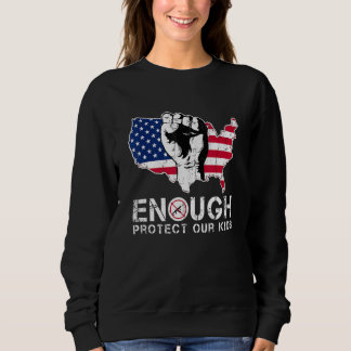 Männer genug Schulgewalt Amerikanisch schützen uns Sweatshirt