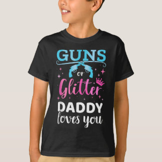 Männer Geschlecht zeigen Gewehre oder Glitzer-Papa T-Shirt