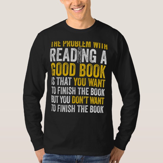 Männer haben ein Problem mit dem Lesen eines guten T-Shirt (Vorderseite)